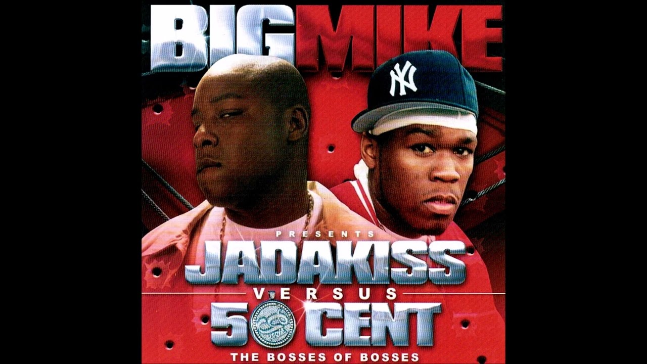 Jadakiss Vs. 50 Cent - The Bosses of Bosses [Presented by Big Mike