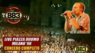 883: Senza averti qui LIVE (Piazza Duomo Milano &#39;98)