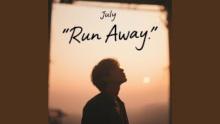 Run Away