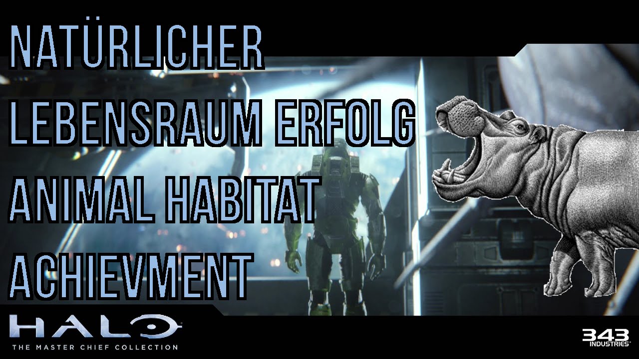 NATÜRLICHER LEBENSRAUM ERFOLG / ANIMAL HABITAT ACHIEVMENT HALO THE