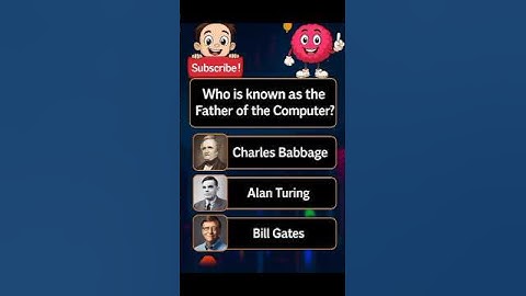 Who Is Known As The Father OF The Computer 🤔 #MindCraze #QuizTime #Shorts #Quiz #BrainTest