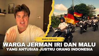 GERMANS ARE JEALOUS! INDONESIA DIDN'T QUALIFY FOR THE WORLD CUP BUT IS THE MOST EXCITED AND SUPPO...