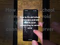 How to fix old school runescape android mobile error connecting to server error