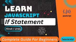 JavaScript If Statement Tutorial in Hindi / Urdu