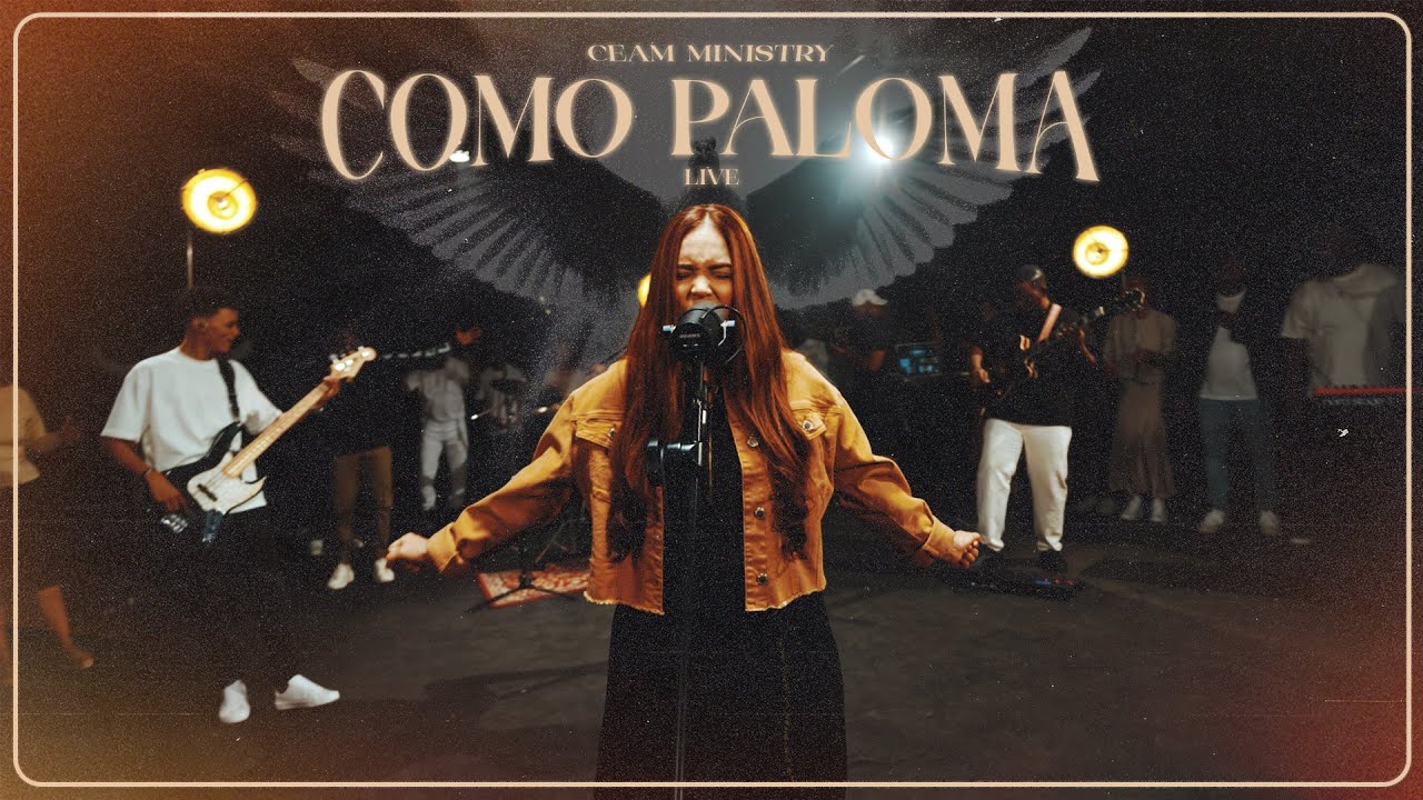 Como Paloma - Ceam Ministry (Video Oficial)