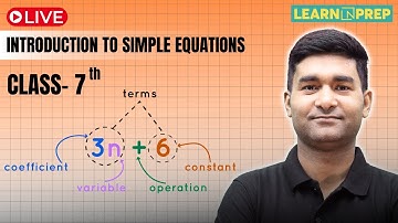 Simple Equations Lec - 5 Class 7 | NCERT Maths | CBSE 2025 | Ajay Sir #simpleequations #learnnprep