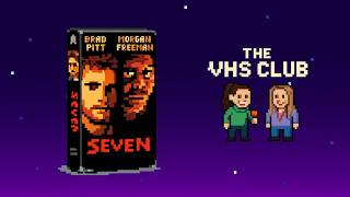 Serial Killers, 90s Grit &amp; Existential Dread: Seven | The VHS Club – Ep 119