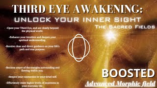 Third Eye Awakening Morphic Field (POWERFUL)