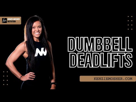 Dumbbell Deadlift | KenzieMosher.com