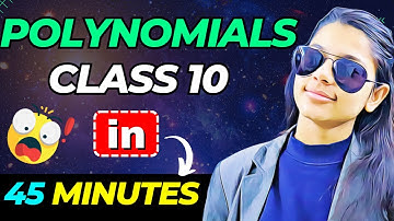 Polynomials | Class 10 2023 FULL CHAPTER ONE SHOT REVISION 🔥🔥 #class10