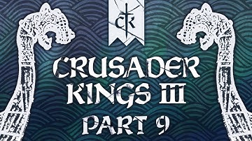 Crusader Kings 3 - Part 9 - Sápmi Oh My