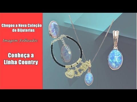 LANÇAMENTO LINHA COUNTRY DE BIJUTERIAS IMAGEM FOLHEADOS