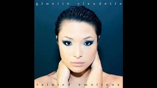 Video thumbnail of "Ginette Claudette - Hold Me Touch Me Love Me"