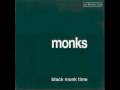 Black monk time  13 i cant get over you  the monks