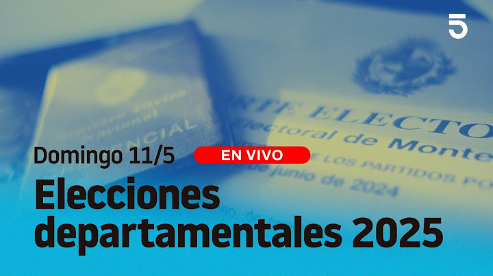 🔴 EN VIVO | Elecciones Departamentales 🇺🇾 | 11-5-2025