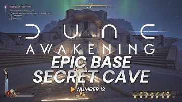 Dune Awakening Secret Cave Base