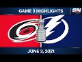 NHL Game Highlights | Hurricanes vs. Lightning, Game 3 - June 3, 2021