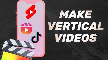 Make Your Videos Vertical In Final Cut Pro