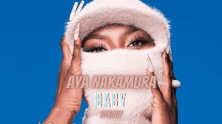Aya Nakamura - Baby (Spedup)