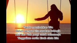 Takdir memisahkan kita || Arjuna 89 ( Lirik )