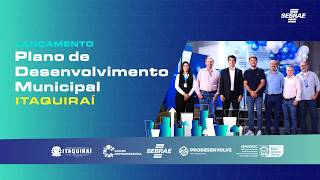 Lançamento do PLANO DE DESENVOLVIMENTO MUNICIPAL (PDM) em ITAQUIRAÍ