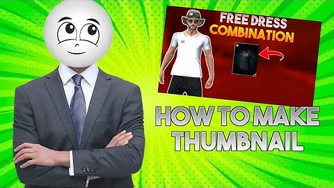 HOW TO MAKE THUMBNAIL FREE DRESS COMBINATION free fire thumbnail kaise Banaye