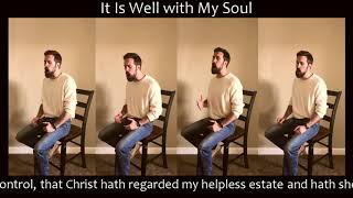 Video thumbnail of "It Is Well with My Soul"