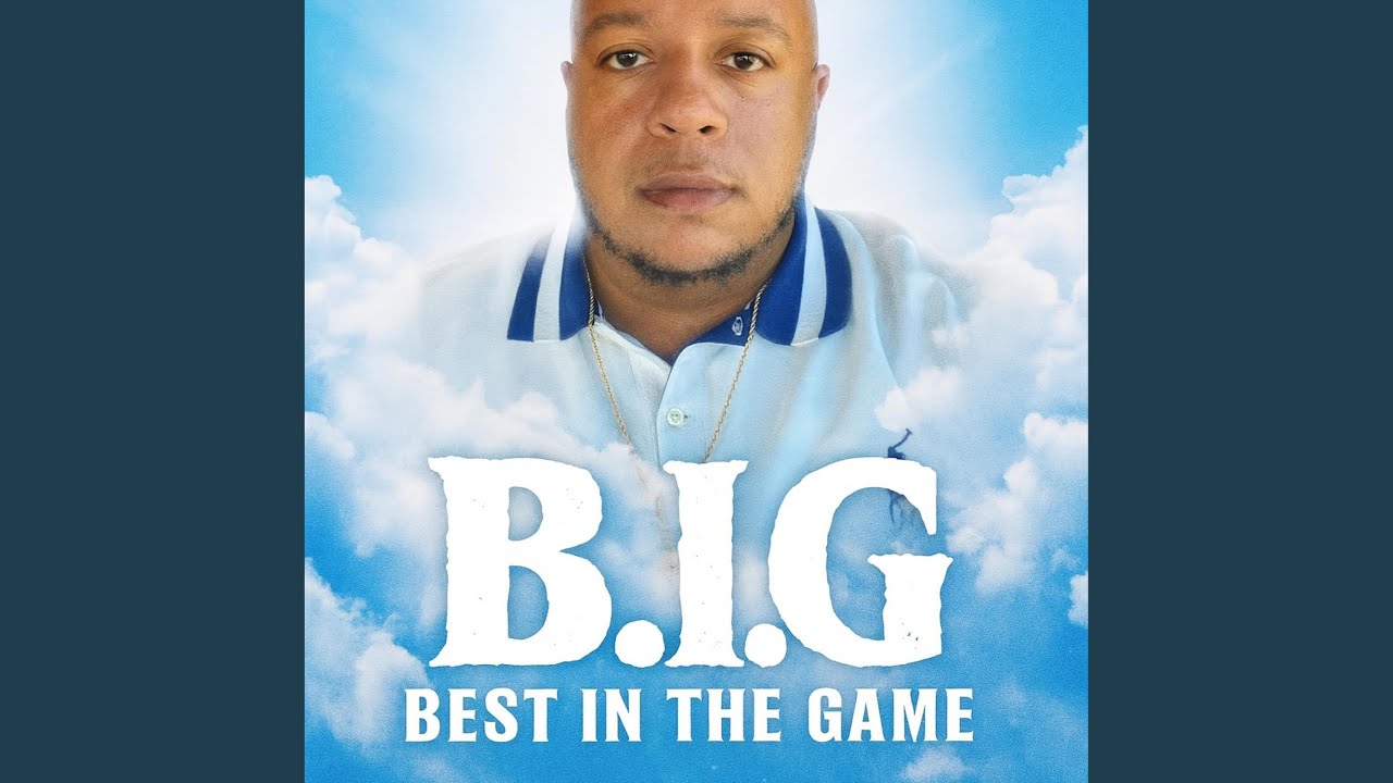 B.I.G (Best In The Game) auf YouTube ansehen B.I.G (Best In The Game) auf YouTube ansehen