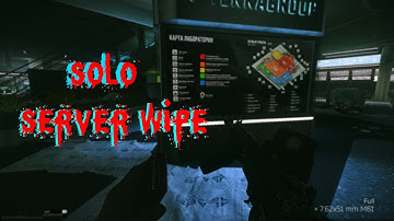 LABS SOLO LOBBY WIPE | Escape from Tarkov |