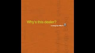 Download lagu Niko B - Why's this dealer? (Clean)