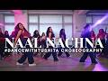 NAAL NACHNA BOLLY BADDIES DANCEWITHTUSHITA CHOREOGRAPHY 