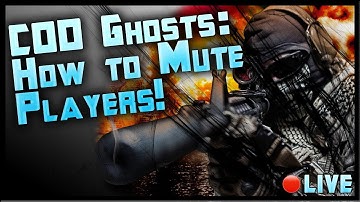How to Mute in COD Ghosts: Muting Players in Call of Duty Ghosts Tutorial and Livestream by Ohaple