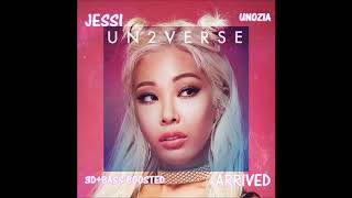 Jessi Arrived 3D+Bass Boosted