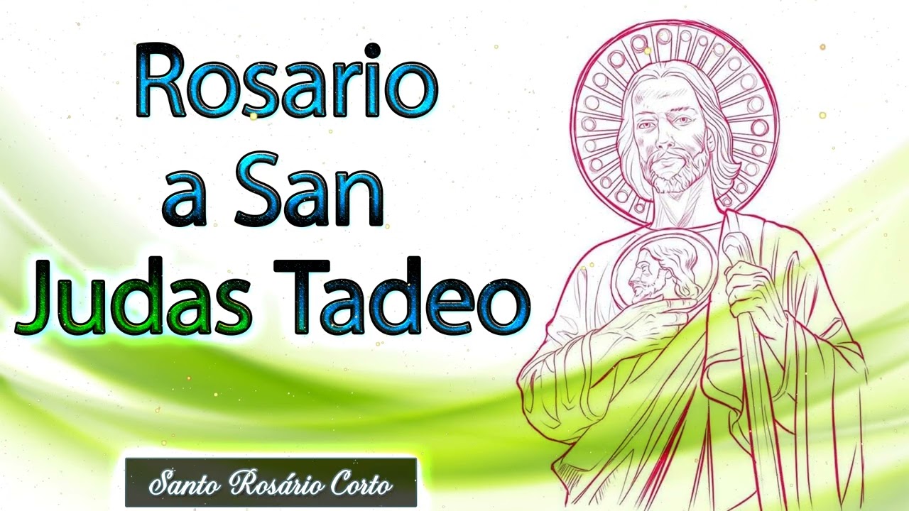 Rosario a San Judas Tadeo 💚Oraciones a San Judas Tadeo Santo Rosario