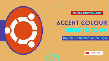 Ubuntu 22.04 LTS May Offer A Choice Of System Accent Colour - Ubuntu Pro Notification On Login