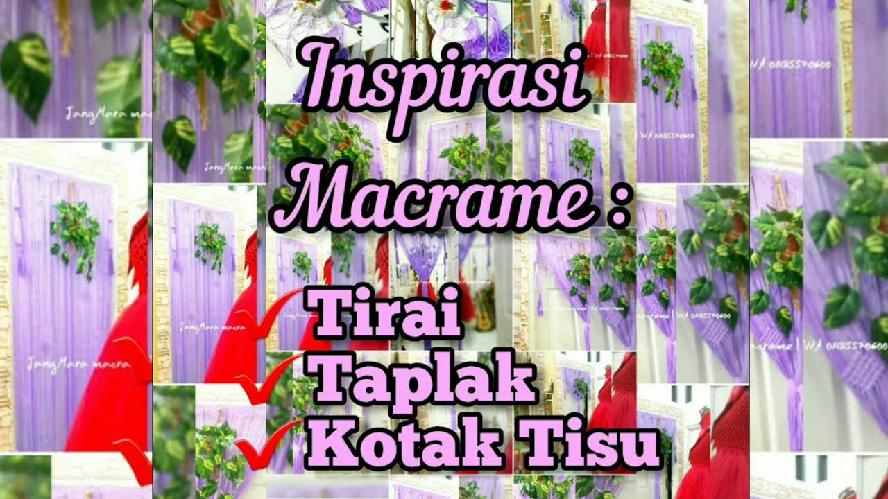 Inspirasi Macrame Tirai Taplak Kotak Tisu Macrame Inspirasi Macrame Tirai Taplak Kotak Tisu Macrame