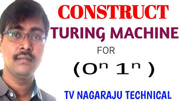 5.2 CONSTRUCT TURING MACHINE FOR THE LANGUAGE L= { 0 ^n 1^n }