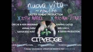 Nuova Vita // CityEdge Church Easter 2014