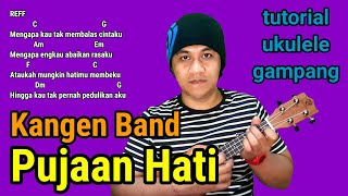 Pujaan Hati - Kangen Band tutorial ukulele #chordukulele