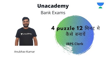 IBPS Clerk Pre | 4 puzzle 12 मिनट मे कैसे बनायें | Reasoning | Anubhav Kumar