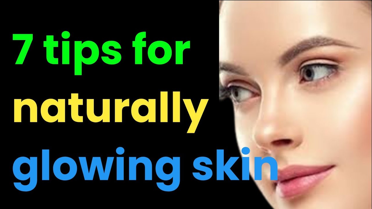 7 Effective home remedies for naturaly glowing skin #beautitips - YouTube