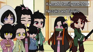 Kamado family react to Tanjiro and Nezuko ||Tanjiro|| [part 1] [Limon4ik] [🇷🇺]