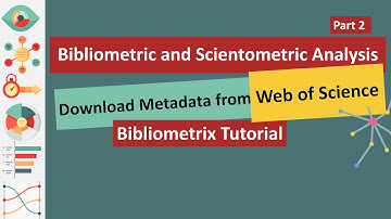 Web of Science Metadata Extraction for Bibliometric and Scientometric Analysis_ part 2