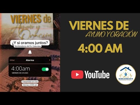 Noviembre 28 - Ayuno y Oración - Sembradores de fe - YouTube