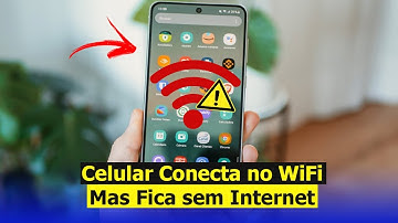 Celular CONECTA no WiFi mas fica SEM INTERNET (Solução)
