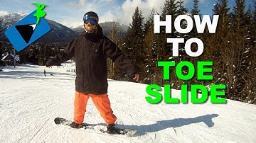 How to Toe Slide on a Snowboard - How to Snowboard