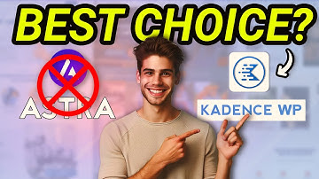 KadenceWP vs Astra - Functievergelijking | Welke is beter voor bloggers in 2025?