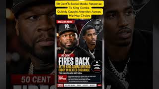 50 Cent Responds After King Combs Defends Diddy #shorts