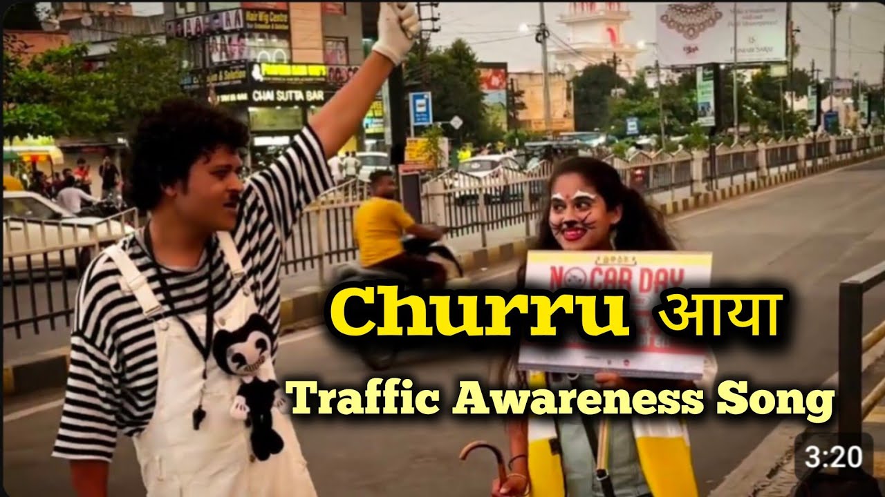 “Churru Traffic Song – Road Safety Rap | Traffic Awareness India” 