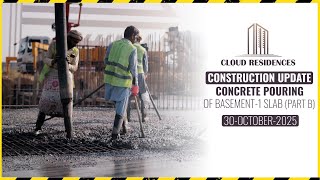 Cloud Residences Construction Update 30 Oct 2025
